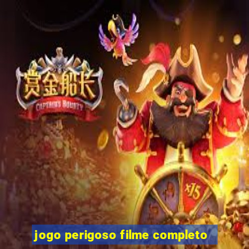 jogo perigoso filme completo