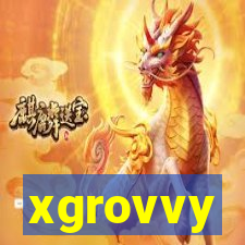 xgrovvy