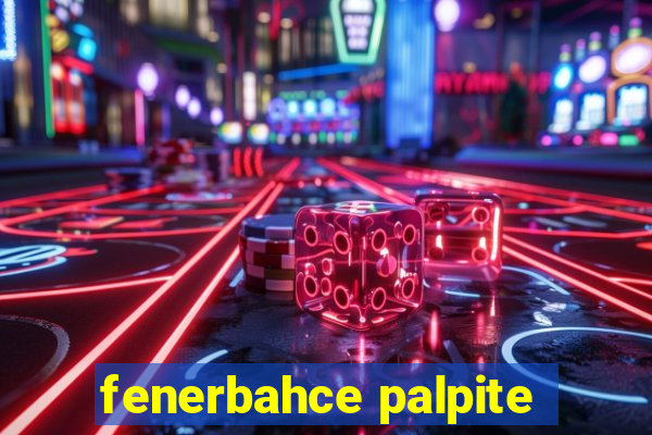 fenerbahce palpite