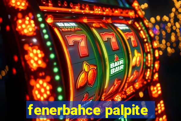 fenerbahce palpite