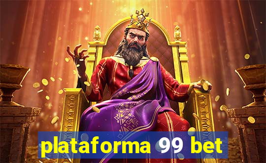 plataforma 99 bet