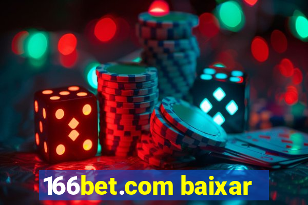 166bet.com baixar