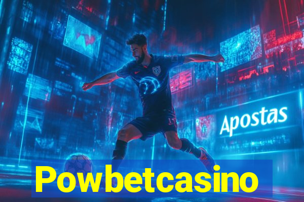 Powbetcasino