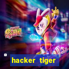 hacker tiger fortune gratis