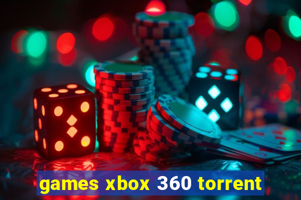 games xbox 360 torrent