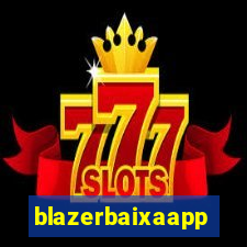 blazerbaixaapp