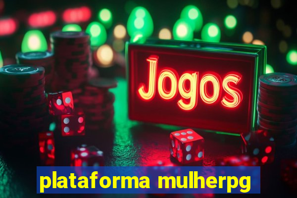 plataforma mulherpg