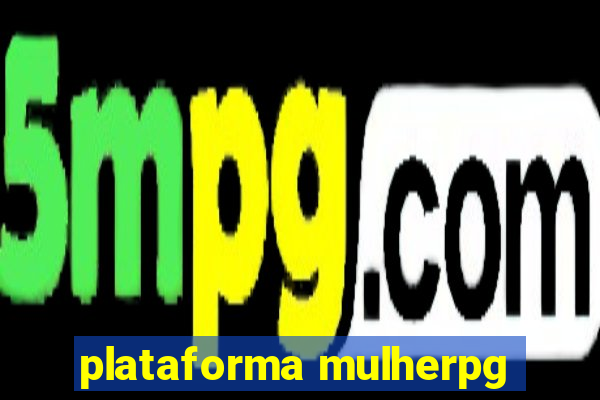 plataforma mulherpg