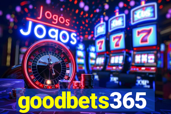 goodbets365