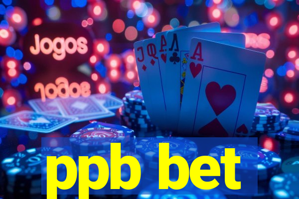 ppb bet