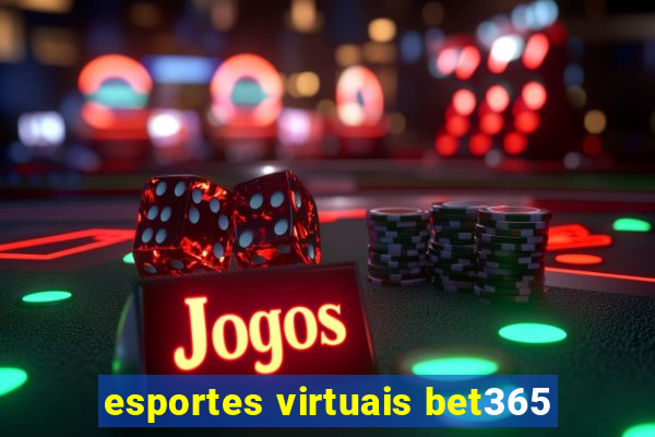 esportes virtuais bet365