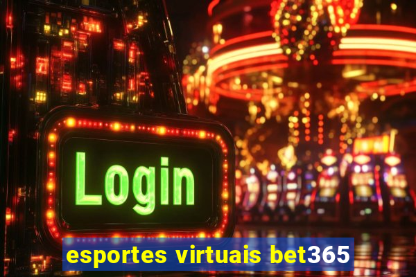 esportes virtuais bet365