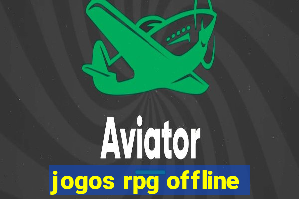 jogos rpg offline