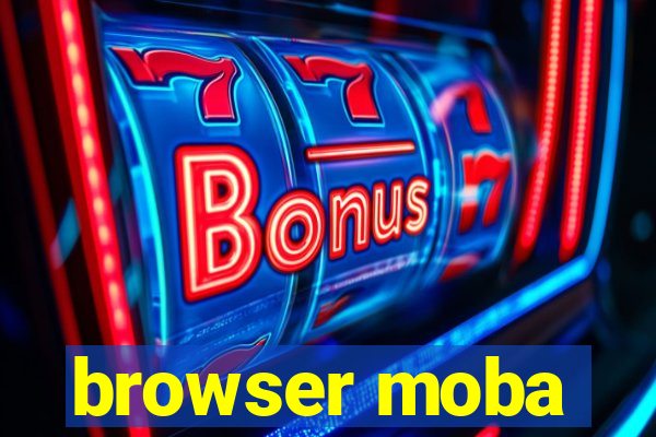 browser moba