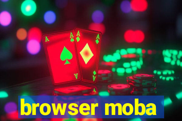 browser moba