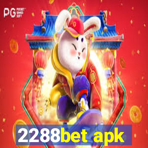 2288bet apk