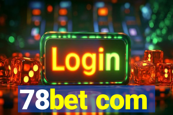 78bet com