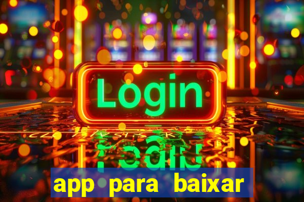 app para baixar jogos hackeados android