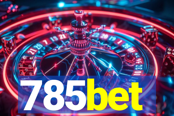 785bet