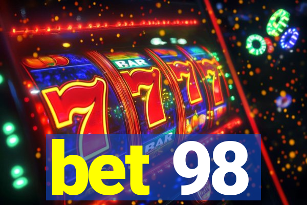 bet 98