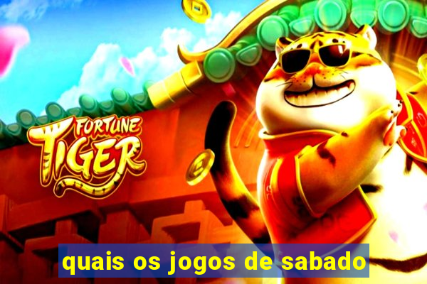 quais os jogos de sabado