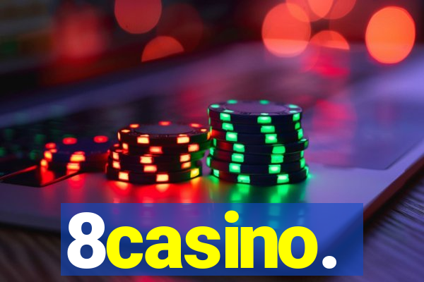 8casino.