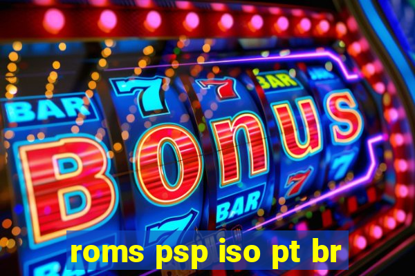 roms psp iso pt br