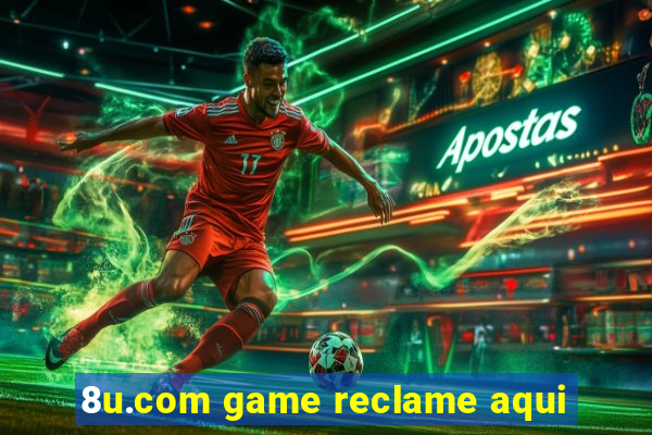 8u.com game reclame aqui