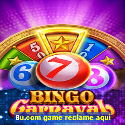 8u.com game reclame aqui