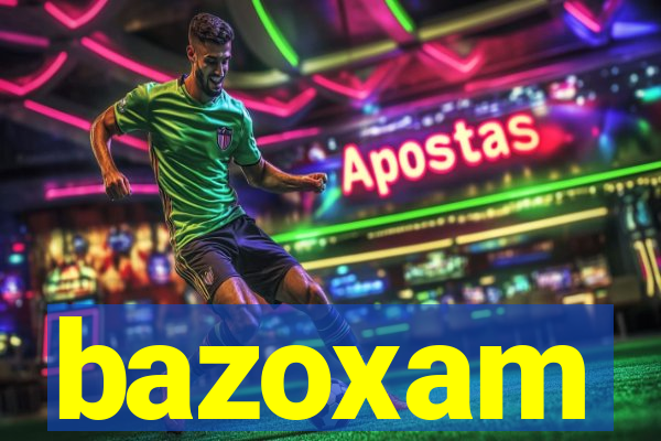 bazoxam