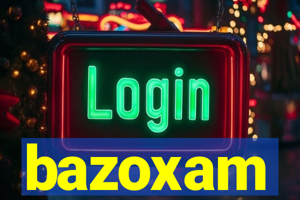 bazoxam