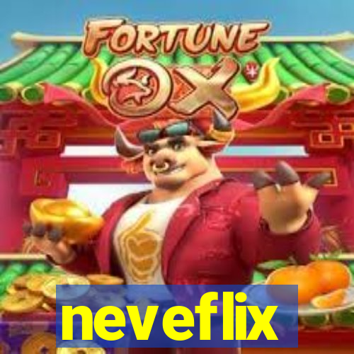 neveflix