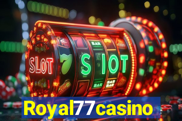 Royal77casino