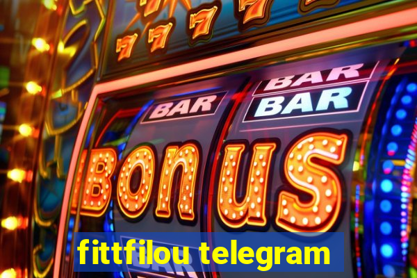 fittfilou telegram