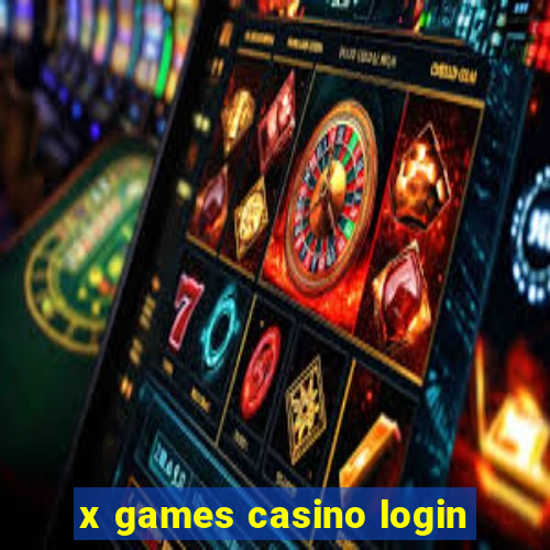 x games casino login