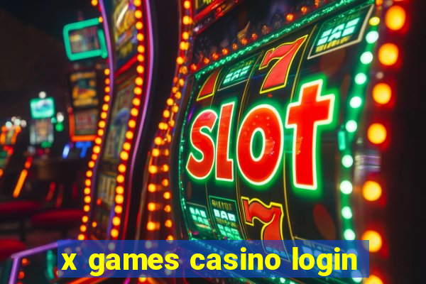 x games casino login