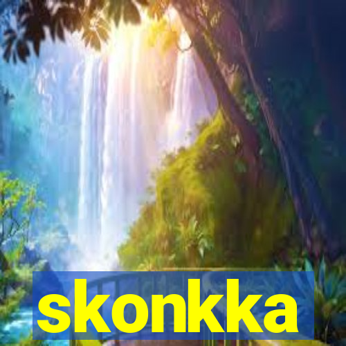 skonkka