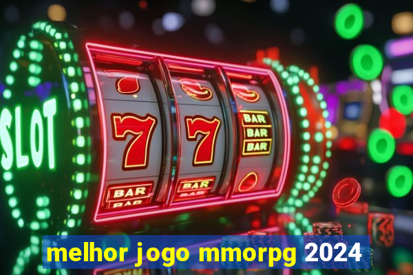 melhor jogo mmorpg 2024