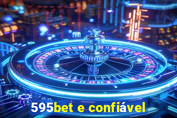 595bet e confiável