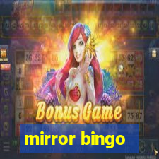 mirror bingo