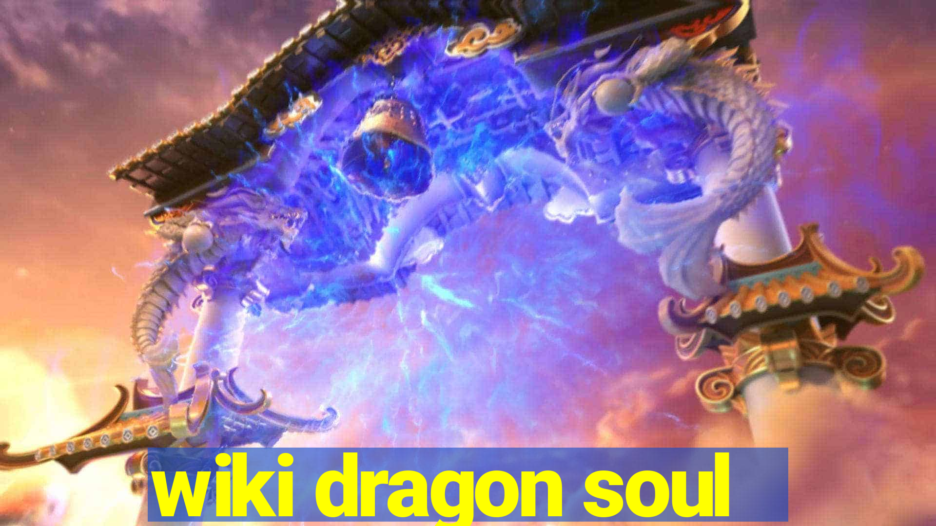 wiki dragon soul