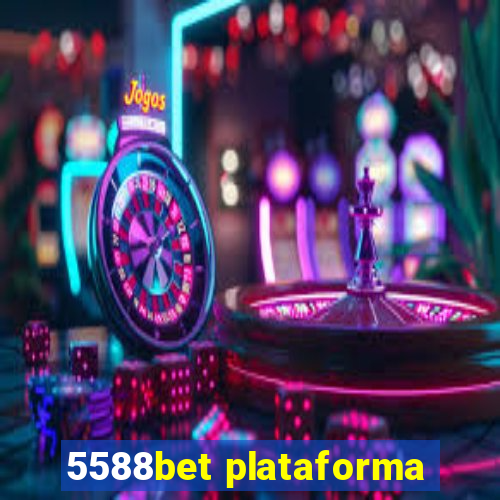 5588bet plataforma