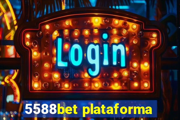 5588bet plataforma