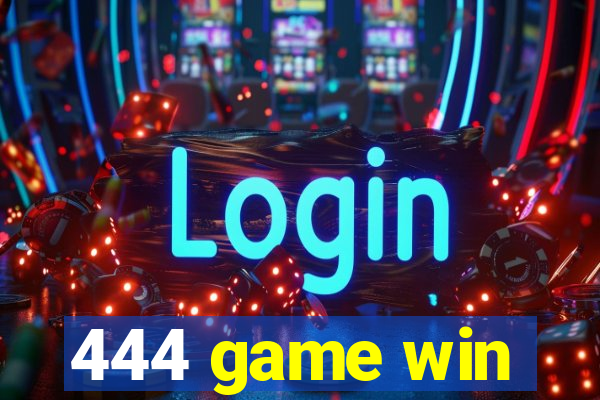 444 game win