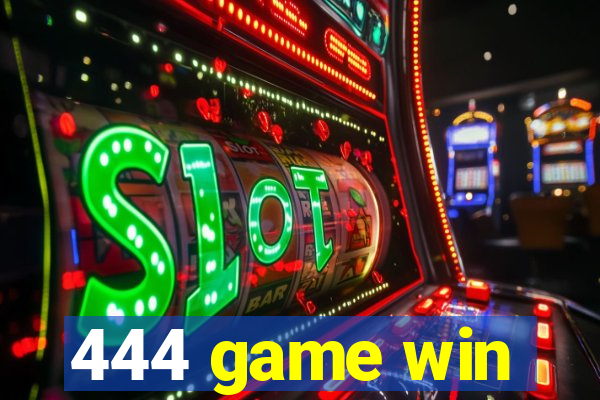 444 game win