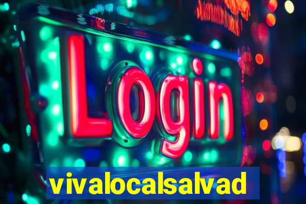 vivalocalsalvador