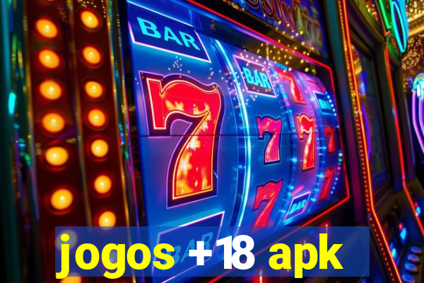 jogos +18 apk