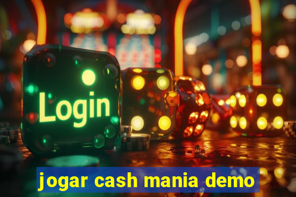 jogar cash mania demo