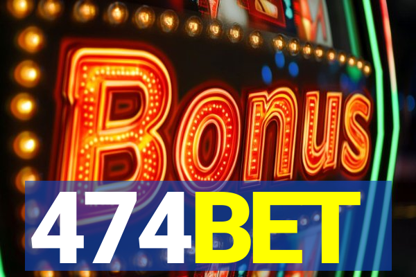 474BET