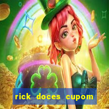 rick doces cupom primeira compra